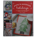 Pretty in Patchwork Holidays Sewing Book