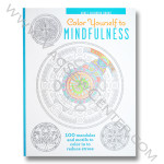 Color Your Self To Mindfulness Coloring Book