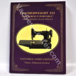 Featherweight 221 The Perfect Portable And Its Stitches Across History