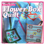 Eileen Roche's Flower Box Quilt BK00130