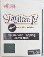 Stabilize It Embroidery Stabilizer Permanent Topping Hunter Green 1Yd