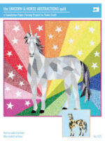 The Unicorn and Horse Abstractions Quilt Foundation Paper Piecing Quilt Pattern